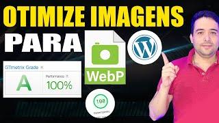 Como Converter Imagens para WebP [PLUGIN WEBP  EXPRESS] Como Otimizar Imagens no Wordpress