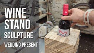 DIY - Plywood Wine Stand - Sculpture - Wedding Present!