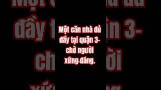Một căn nhà đủ đầy tại quận 3– chờ người xứng đáng.  #nhadep #nhaquan3
