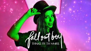 Fall Out Boy - Thnks fr th Mmrs НА РУССКОМ