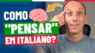 Como PENSAR em ITALIANO com RESPOSTAS RÁPIDAS! - Vou Aprender Italiano [EM ITALIANO COM LEGENDA]