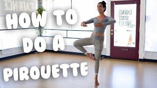 How To Do A Pirouette For Beginners I @trainwithkendall