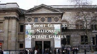 A Short Guide to the National Portrait Gallery in London