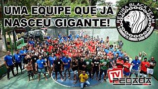 Uma equipe que já nasceu Gigante! - Revira Black Team - TV Pegada #187