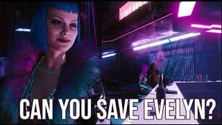 Rescuing Evelyn Parker in Cyberpunk 2077