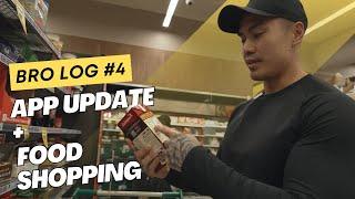 Bro Log 4: Slegion App Update + Gym Bro Food Shopping