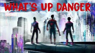 O'rgimchak Odam || What's Up Danger | Spider-Verse