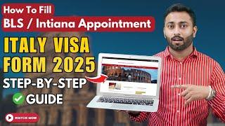 How to Fill the Italy Appointment Form (BLS/Intiana) Online