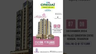 Property Expo 2024 | Cordial Magnolia | Jagathy, Trivandrum