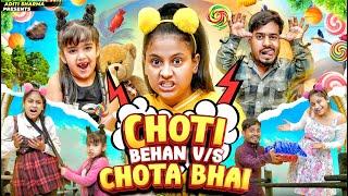 Choti Behan vs Chota Bhai || Aditi Sharma