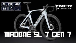 Trek Madone SL 7 Gen 7 All Ride Now TV