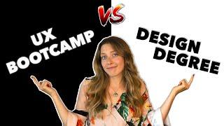 UX Design Bootcamp vs Design Degree! Which One Should You Choose?