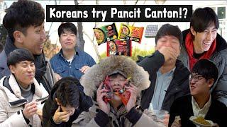 Koreans try Pancit canton for the first time!?