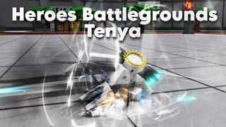 Tenya Heroes Battlegrounds