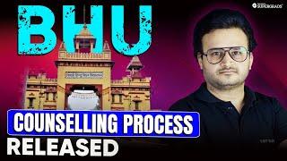 BHU Counselling Process 2024 | Banaras Hindu University Admission 2024 | CUET BHU Counselling 2024