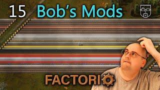 Maybe this bus was a bad idea in Bobs? | Bob's Mods VOD 15 | Modded Factorio