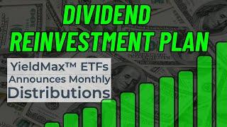 YieldMax ETFs High Yield Announcement | My Reinvestment Plan