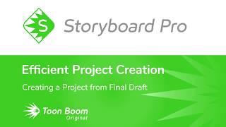 Creating a Project from Final Draft in Storyboard Pro