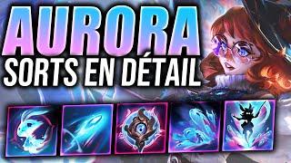 NOUVEAU CHAMPION : AURORA - Les Sorts en Détail !