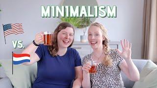 Is MINIMALISM different in the Netherlands vs. the US? (ft. Abundantly Minimal)