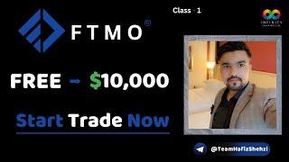 FTMO Funded Account Setup | FTMO Challenge $10,000 Funded Account | Trading Class 1 |