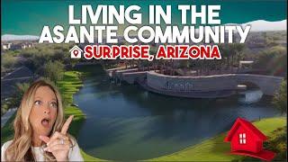 Asante Community Tour | The Best Place to Live in Surprise, AZ