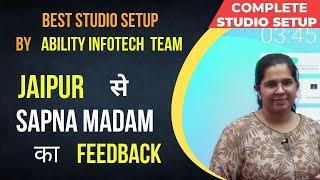 best studio setup by Ability Infotech, Jaipur se sapna madam ka feedback, MAXHUB feedback Jaipur