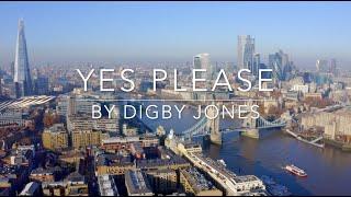 Digby Jones - Yes Please