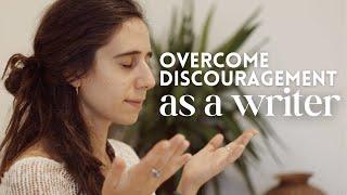 Discouraged writer? Watch this