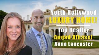 North Hollywood Top Luxury Home Realtor / North Hollywood Best Luxury Home Realtor