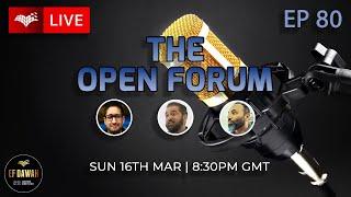 The Open Forum Episode 80