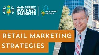 Retail Marketing Strategies from Main Street South Australia’s David West