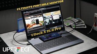 Samsung Dex: The Best Portable Productivity Solution Ft. UPERFECT UDock X 15.6 Pro!