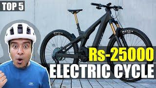 Rs-25000 Electric Motor Battery Bicycle in India | Top 5 E-Bicycle Available Under Rs-25000 Online