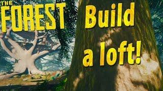 ►Build A Loft! Yes We Can :D [Hard Mode] Episode 3~  | The Forest