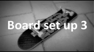 Board set up 3 | Setting up my board
