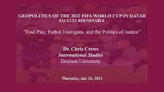 Foul Play, Futbol Hooligans, and the Politics of Justice - Chris Crews