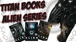 Alien Books 1-3 from Titan Books Review