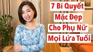 7 Bí Quyết Mặc Đẹp ... Dành  Cho Phụ Nữ Mọi Lứa Tuổi