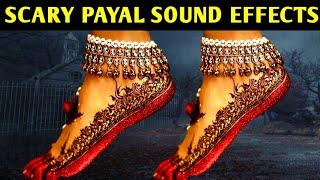 पायल की आवाज़ l Horror payal sound effects l Ghost Payal Sound l Scary Payal Sound Effects