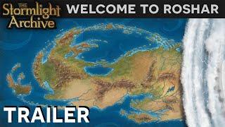 Welcome to Roshar | The Stormlight Archive - Trailer