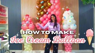 Ice cream Popsicle Balloon - Ice Cream Balloon Structure. DIY ice cream cone. Giant Ice cream decor