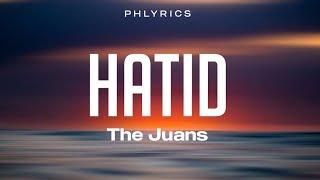 The Juan's | Hatid | Lyrics