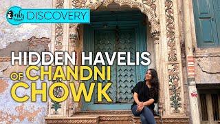 Heritage Walk In Chandni Chowk At ₹500 | Curly Tales Discovery