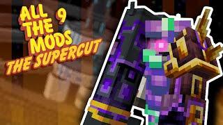 All the Mods 9: The Supercut