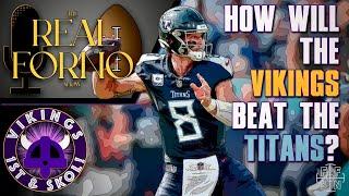 How will the Vikings Beat the Titans?