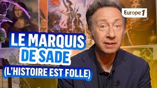 Le marquis de SADE a inventé le SADISME !