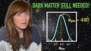 HUGE blow for alternate theory of gravity MOND