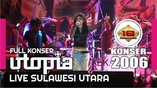 MANTAFF...!! " UTOPIA " PENONTON MEMBLUDAK (LIVE 2006)