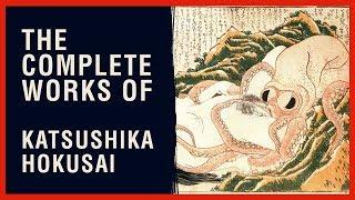 The Complete Works of Katsushika Hokusai